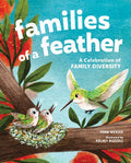 Families of a Feather : A Celebration of Family Diversity