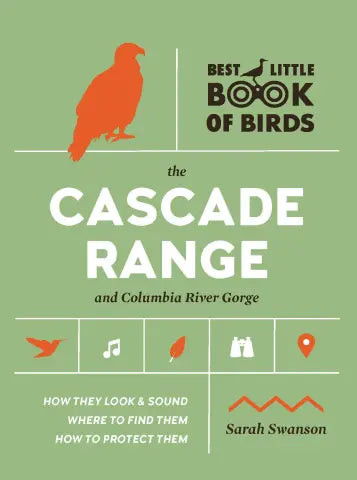 Best Little Book of Birds: The Cascade Range & Columbia River Gorge