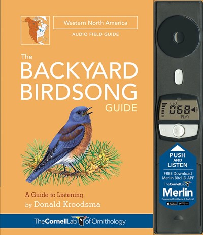 The Backyard Birdsong Guide Western North America : A Guide to Listening (2nd Edition)